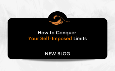 How to Conquer Your Self-Imposed Limits
