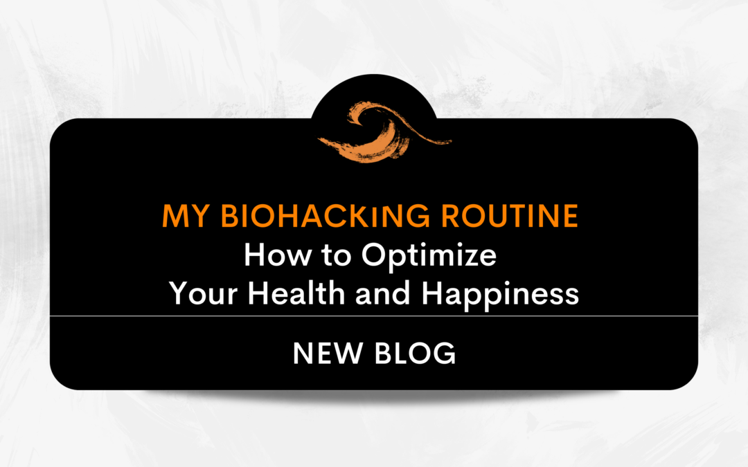 MY BIOHACKING ROUTINE | How to Optimize Your Health and Happiness